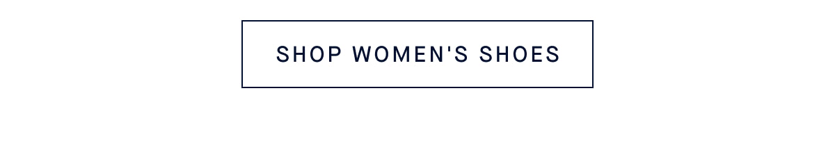 SHOP WOMEN&rsquo;S SHOES