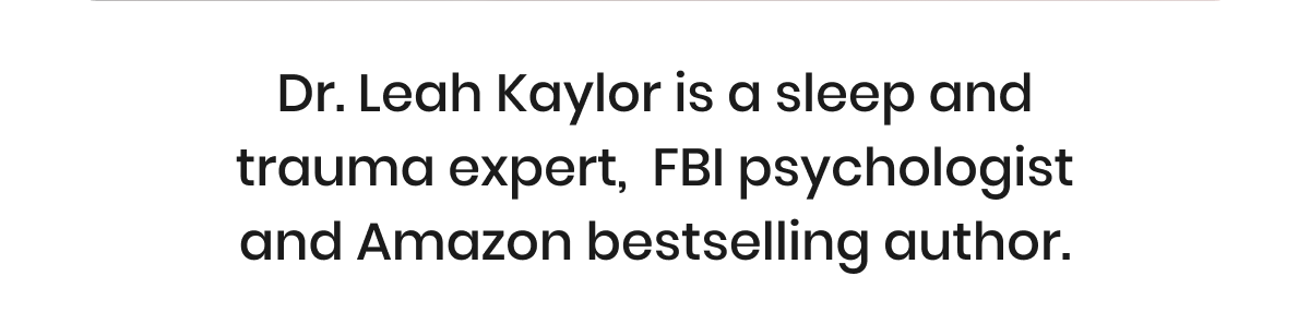 Dr. Leah Kaylor, sleep expert