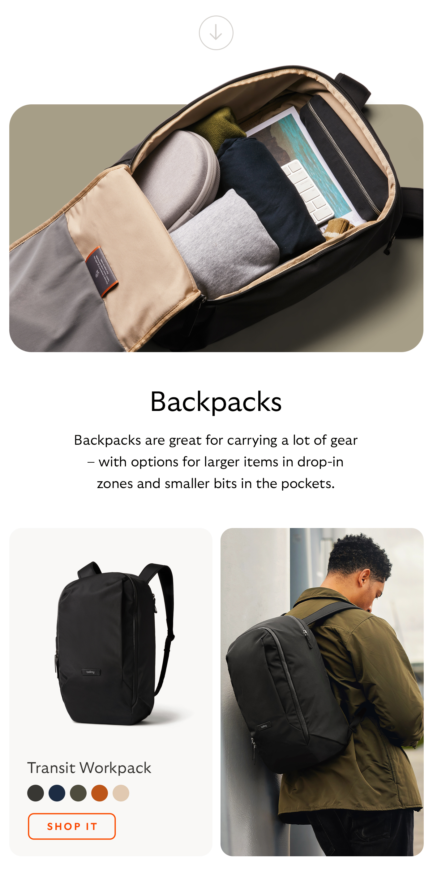 [Header/product name] Transit Workpack [Blurb] Backpacks are great for carrying a lot of gear &ndash; with options for larger items in drop-in zones and smaller bits in the pockets. [CTA] Shop it