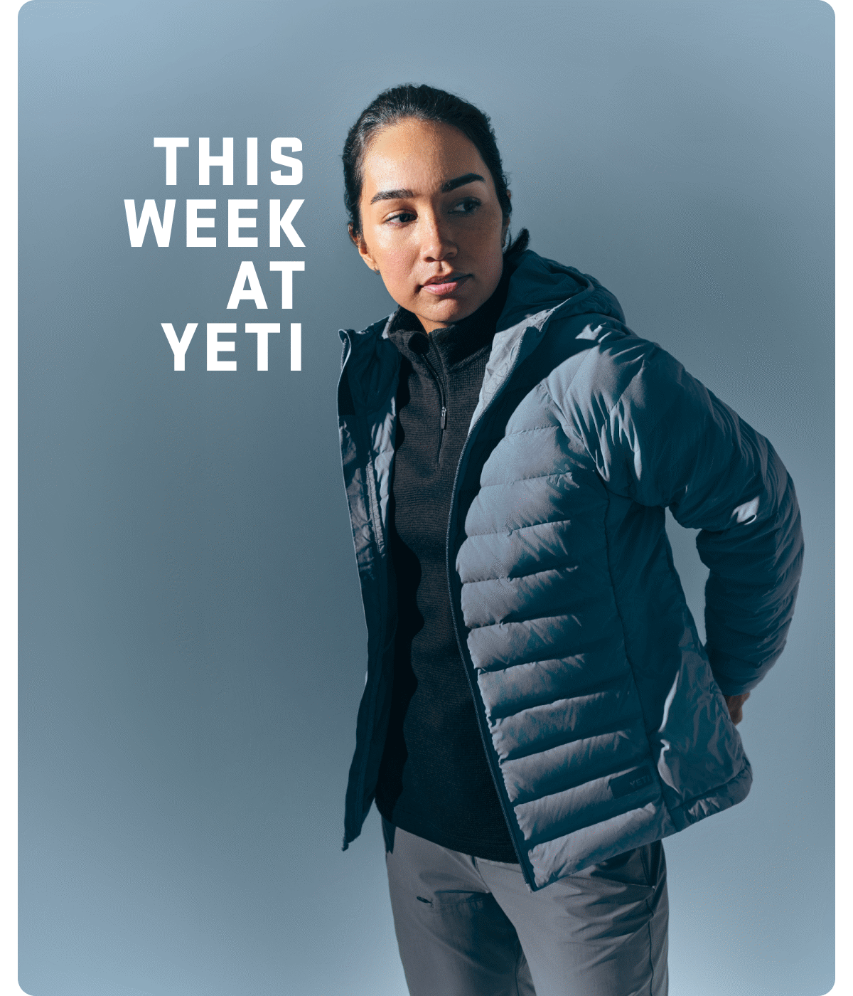 This Week At YETI