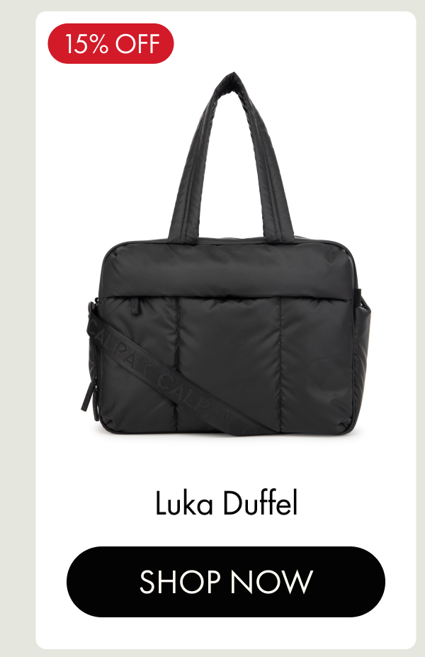 15% OFF | Luka Duffel | SHOP NOW