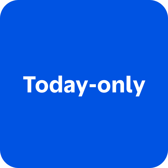 Today only
