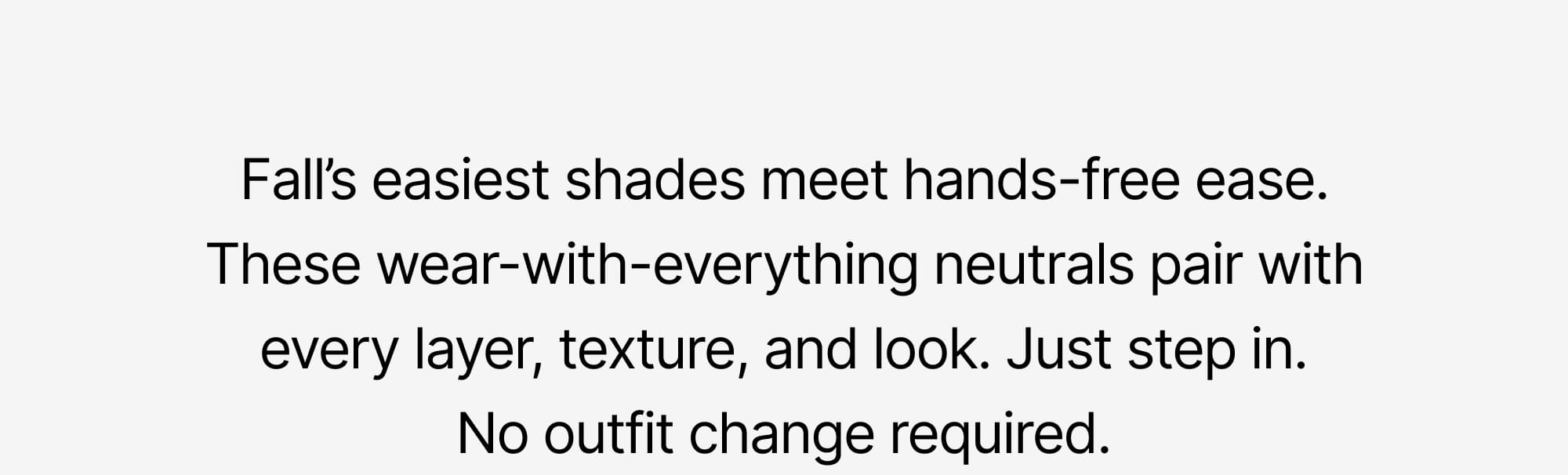 fall's easiest shades 