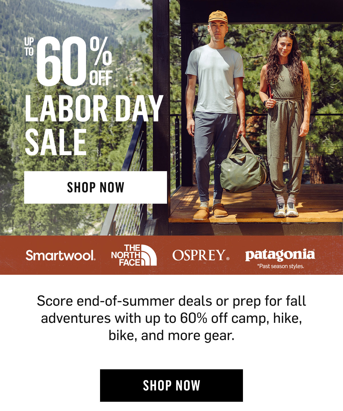Up to 60% Off Labor Day Sale: camp, hike, bike & more from Smartwool, The North Face, Osprey, Patagonia. Shop Now!