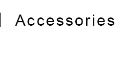 accessories