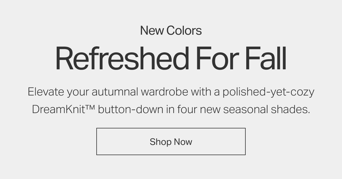 New Colors: Refreshed For Fall