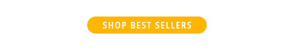 SHOP BEST SELLERS