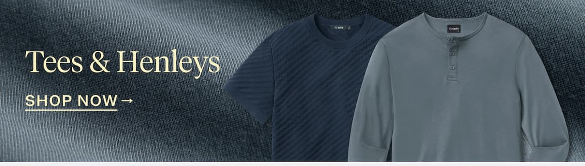 Tees & Henleys