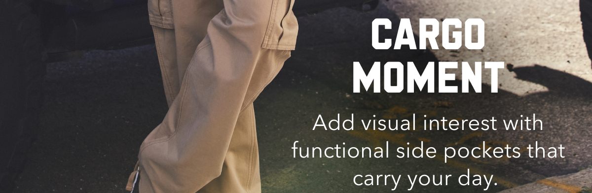 Cargo Moment | Add visual interest with functional side pockets that carry your day.