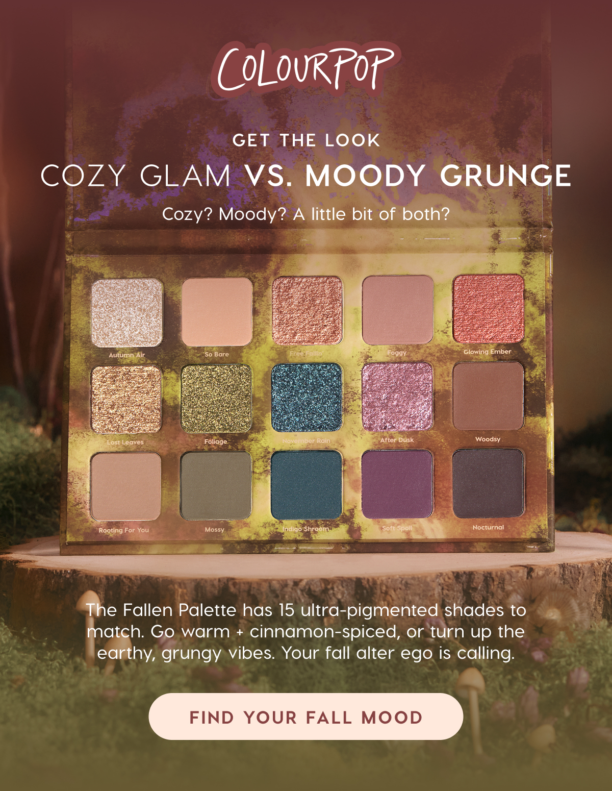 ColourPop | Get the Look. Cozy Glam vs. Moody Grunge.