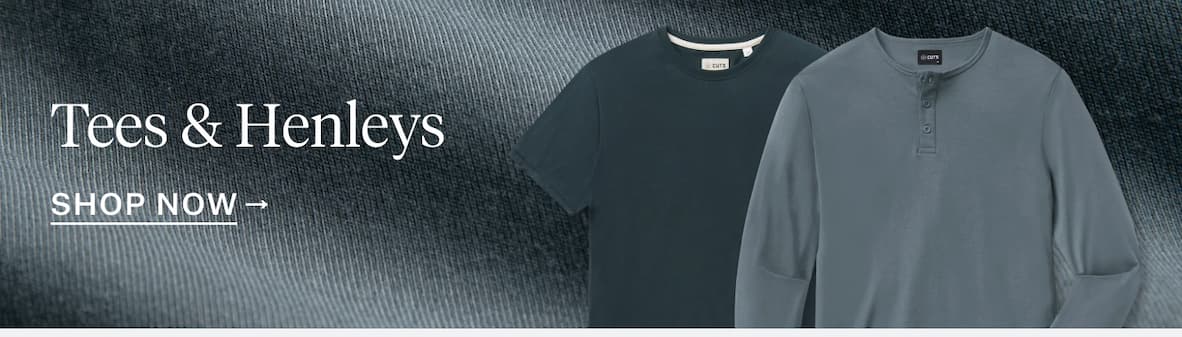 Tees & Henleys | Shop Now
