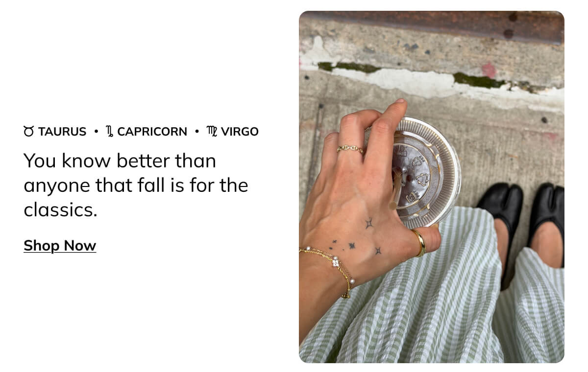 Taurus, Capricorn, Virgo