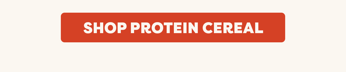 Shop Protein Cereal 