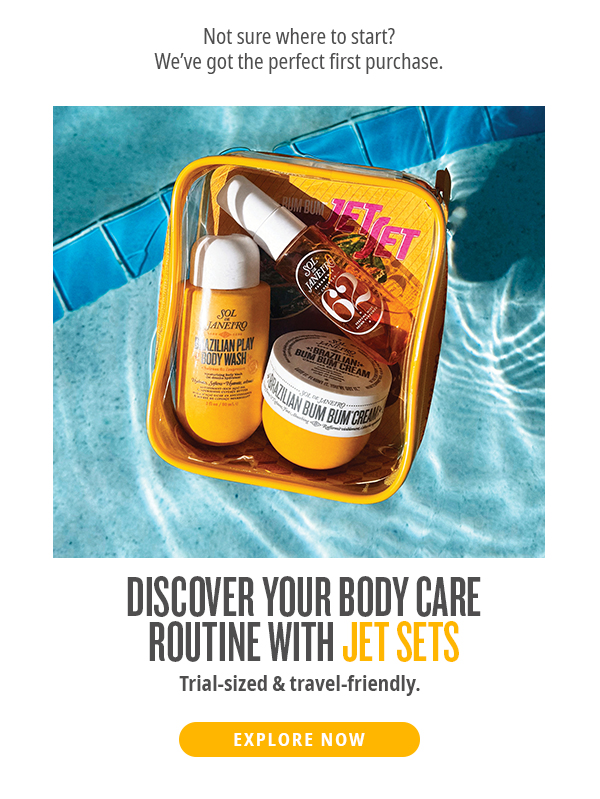 Discover Your Body Care Routine With Jet Sets