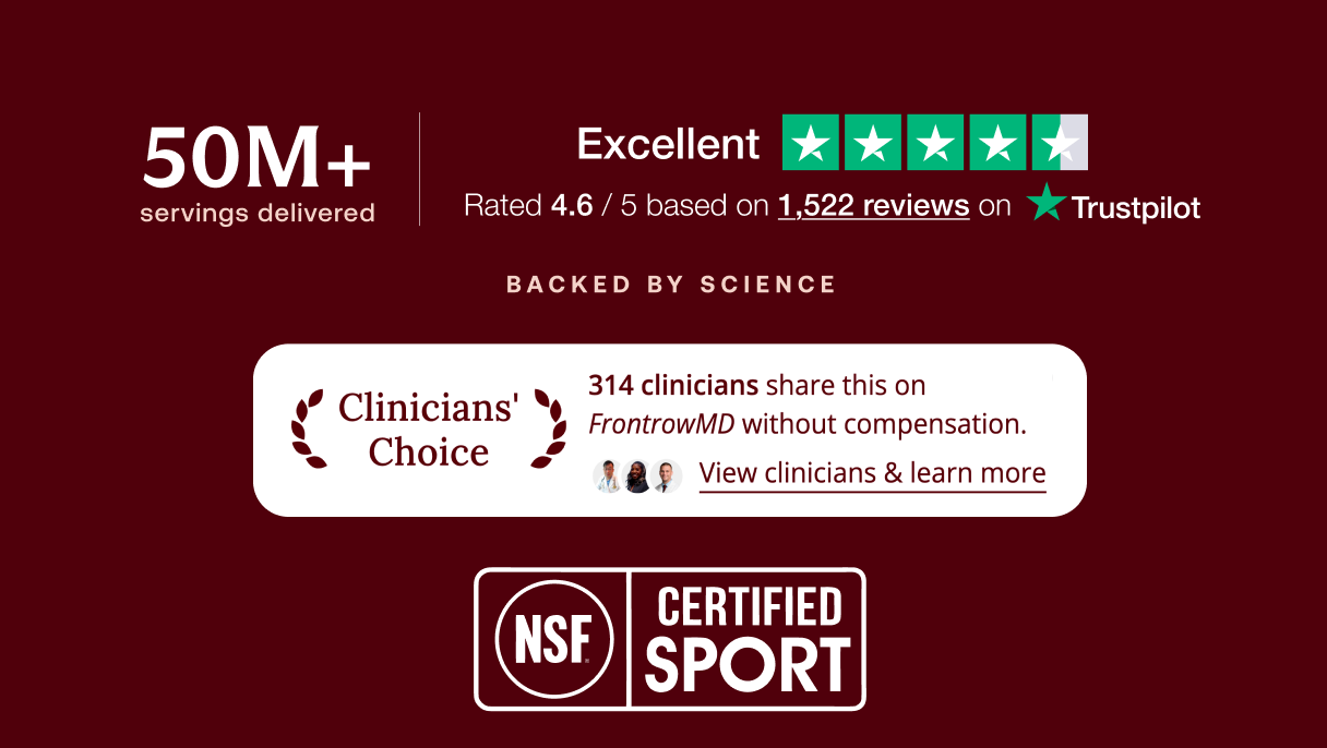 50M+ servings delivered | Excellent 4.6 / 5 based on 1,522 reviews on Trustpilot Backed by science | Clinicians' Choice