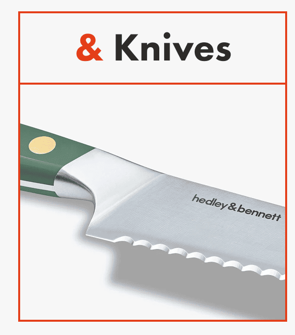 & Knives