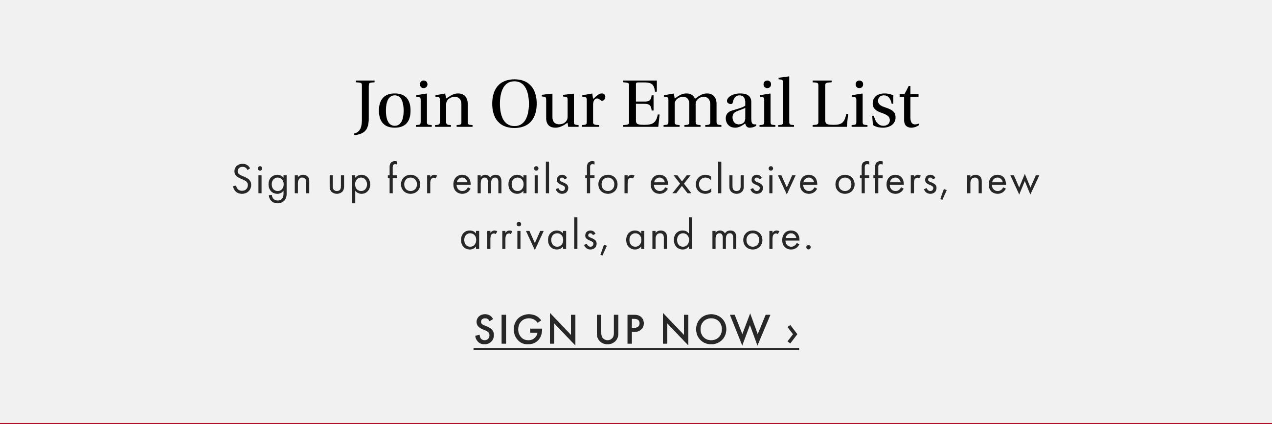 Join Our Email List - Sign Up Now