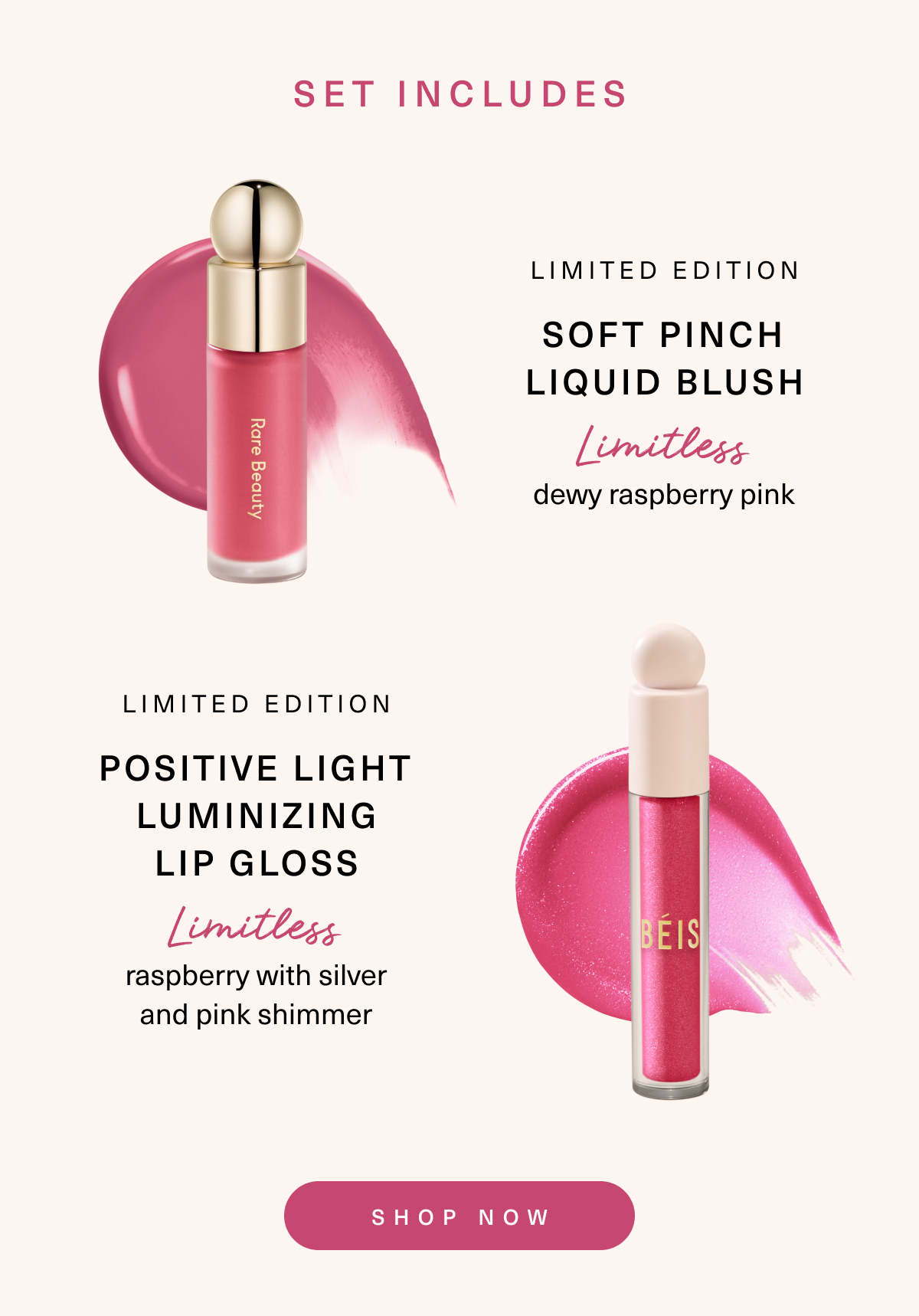 Set Includes: Soft Pinch Liquid Blush in 'Limitless' & Positive Light Luminizing Lip Gloss in 'Limitless.' Shop now.
