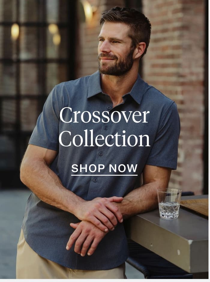 Crossover Collection | Shop Now