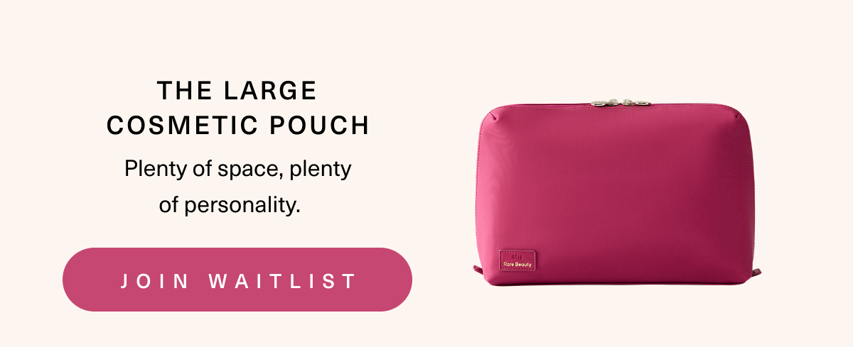 The Large Cosmetic Pouch. Join waitlist.