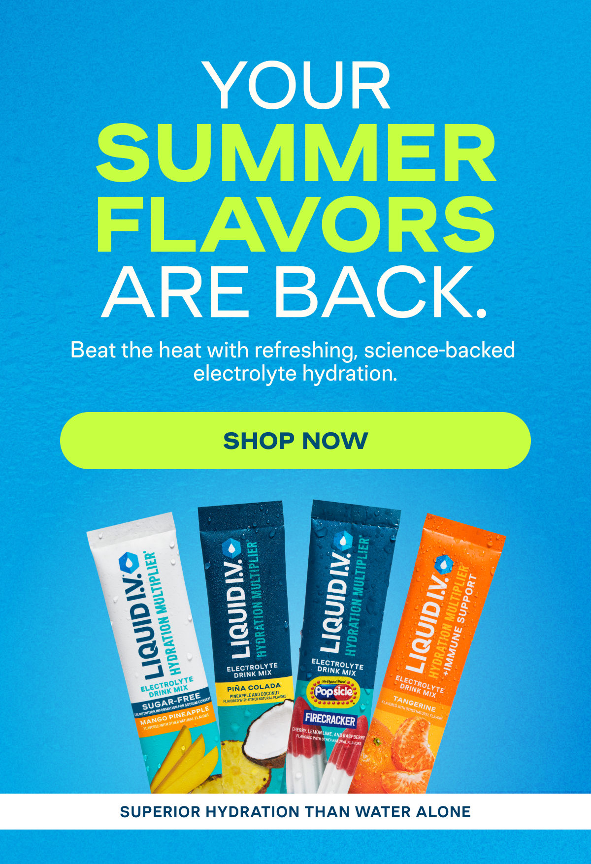 Your Summer Flavors are Back