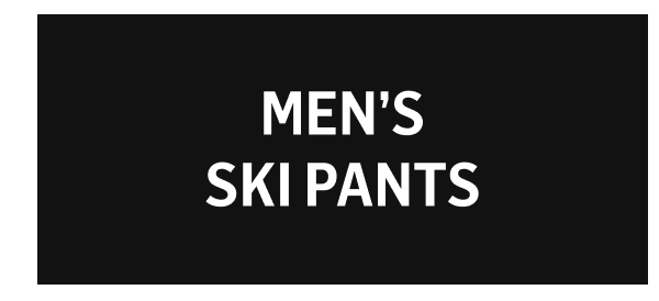 Men's Ski Pants