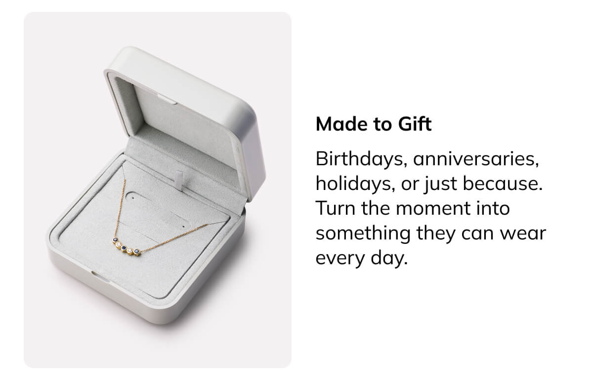 Made to gift
