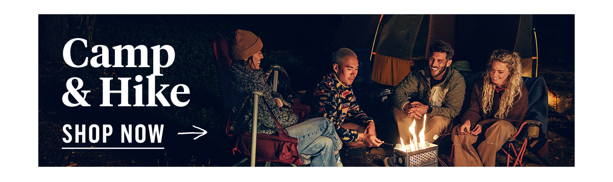 Camp & hike | Shop Now