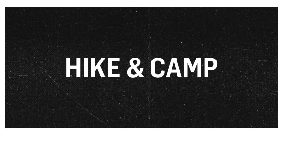 Hike and camp