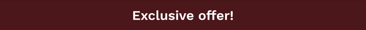 Exclusive offer!