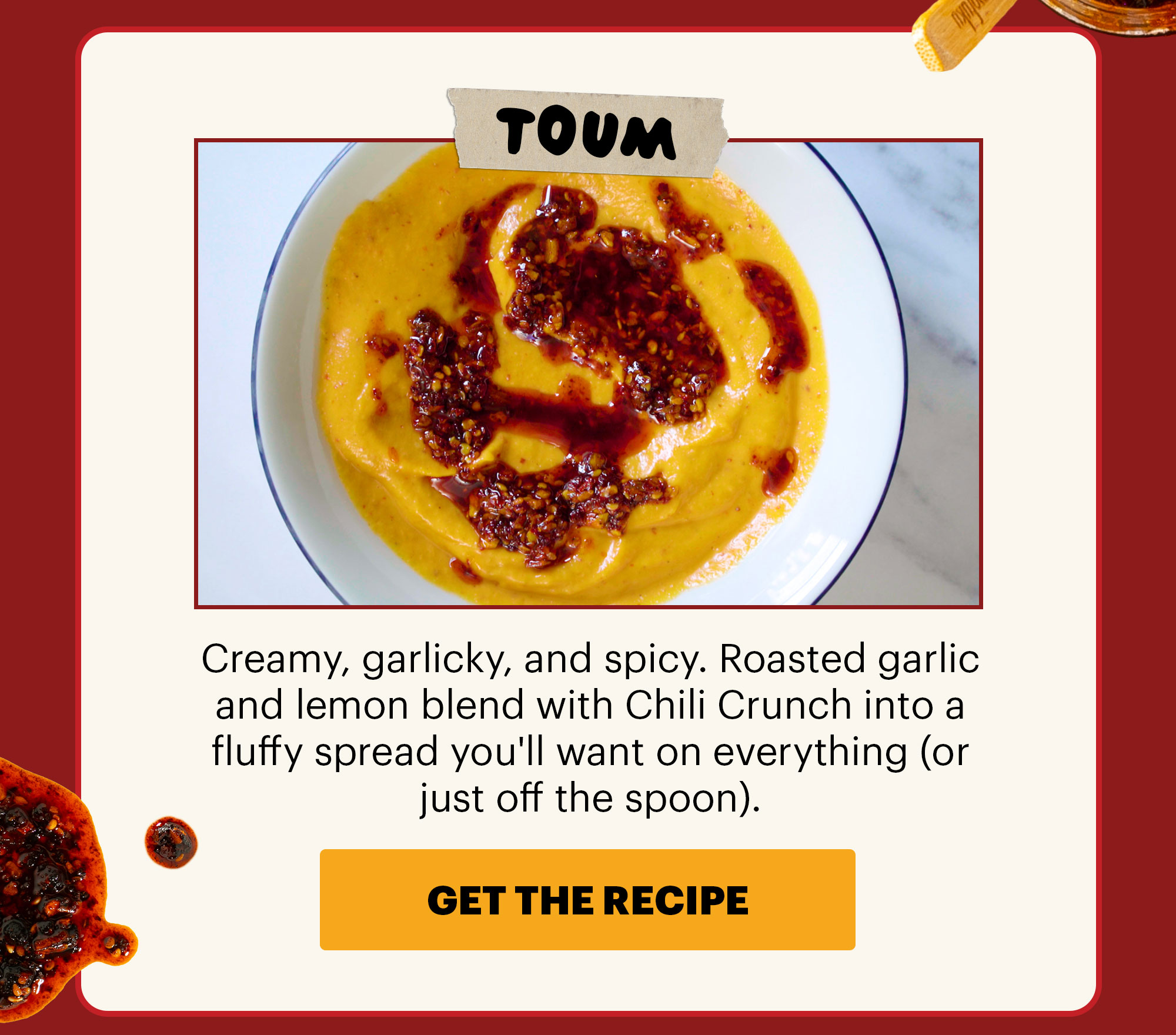 Header: Chili Crunch Sauces Sub-header: Here are three sauces worth adding to your rotation. CTA: SHOP CHILI CRUNCH