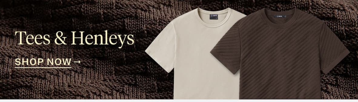 Tees & Henleys