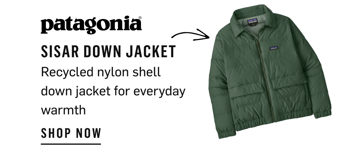 Patagonia Sisar Down Jacket: recycled nylon shell down jacket for everyday warmth. Shop Now!