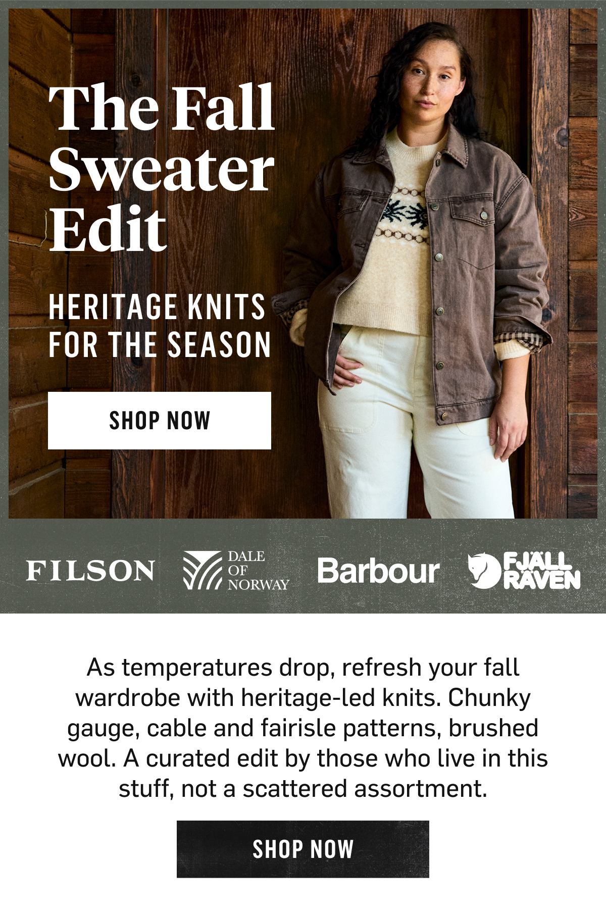 The Fall Sweater Edit: heritage knits for the season from Filson, Dale of Norway, Barbour and Fjallraven. Shop Now!