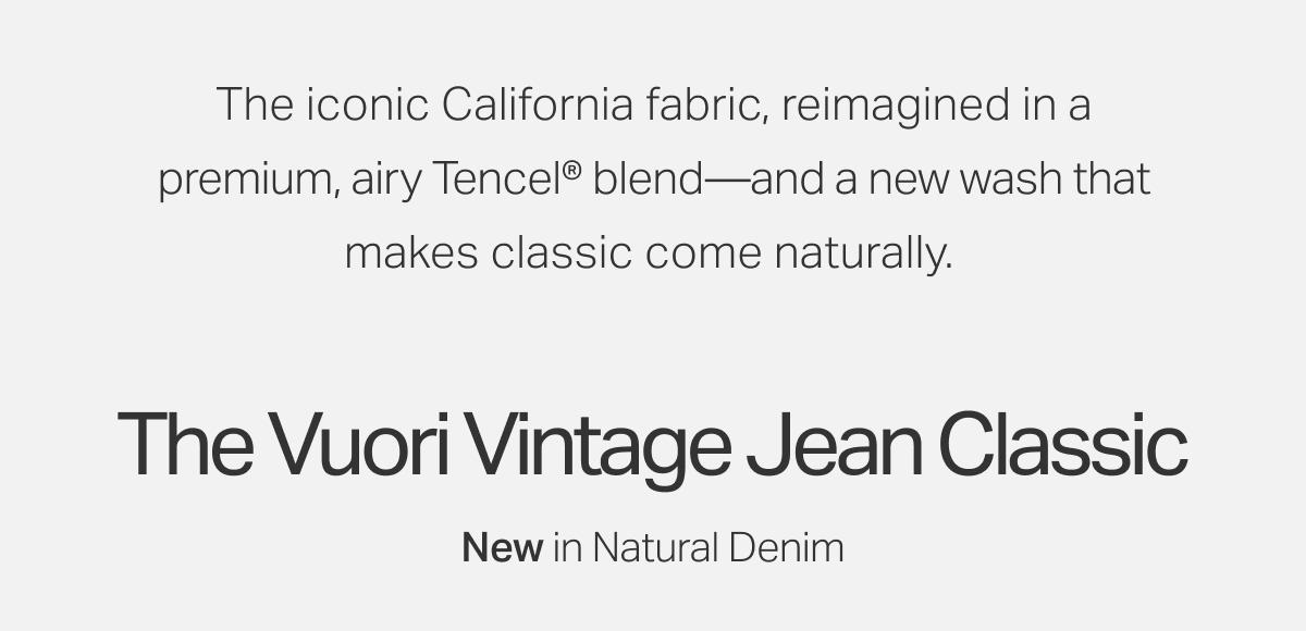 The Vuori Vintage Jean Classic
