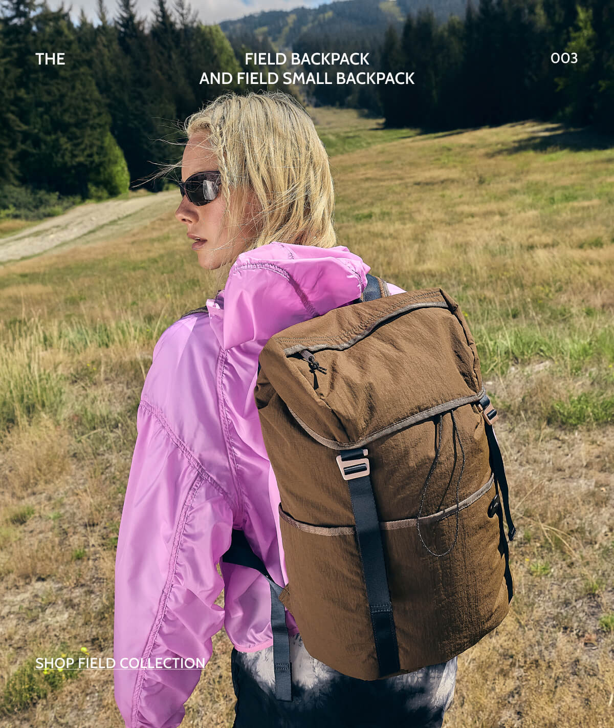 The Field Backpack and Field Small Backpack. 003. Shop the Collection.