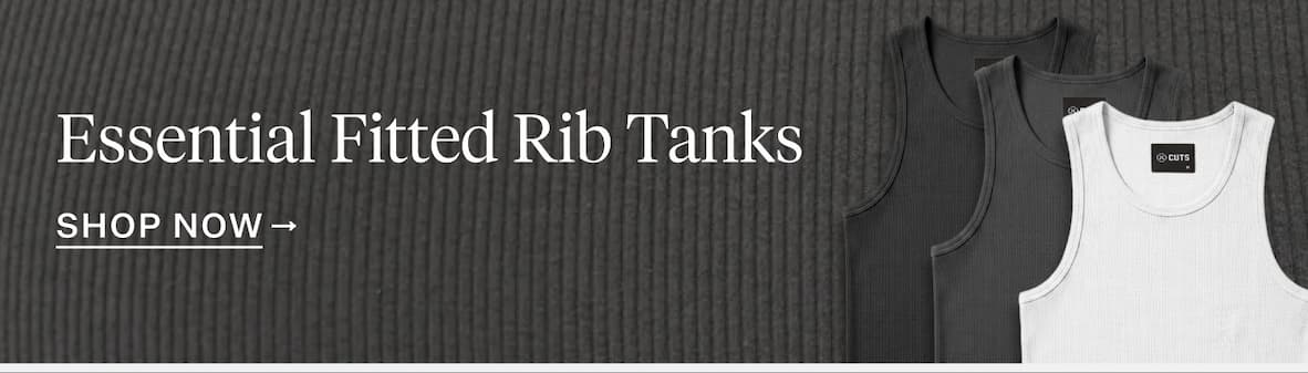 Essential Fitted Rib Tanks | Shop Now