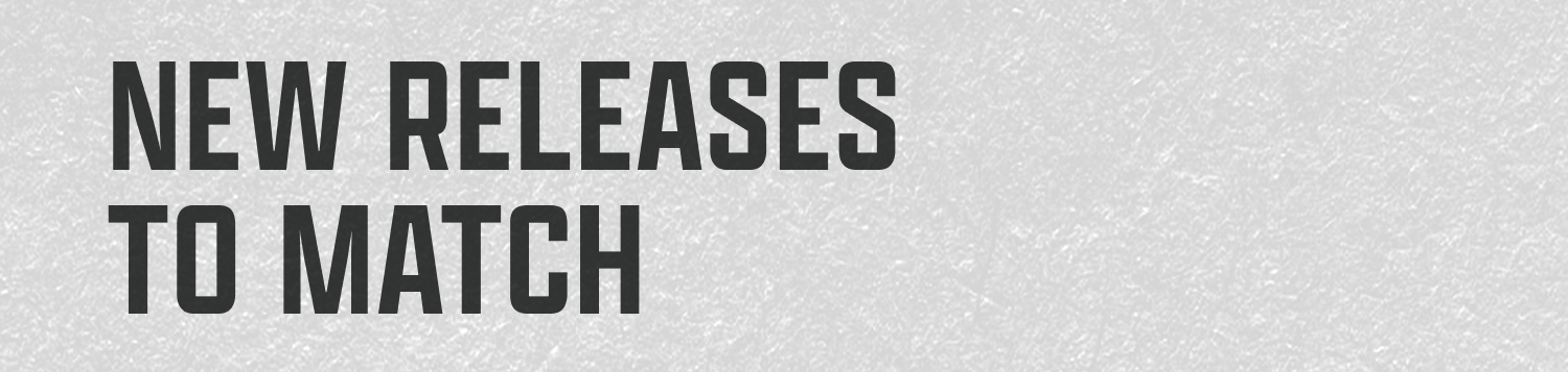 New Releases To Match
