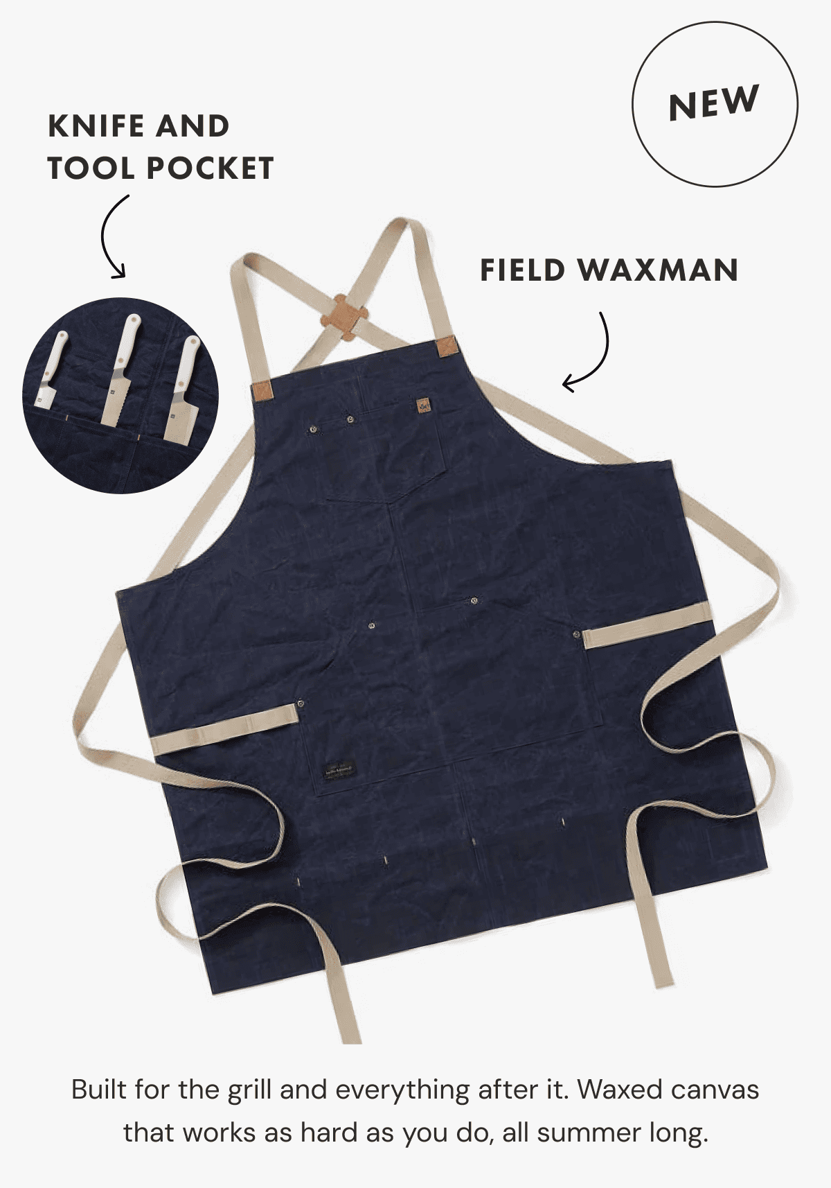NEW | Knife and tool pocket | Field Waxman | Built for the grill and everything after it. Waxed canvas that works as hard as you do, all summer long.