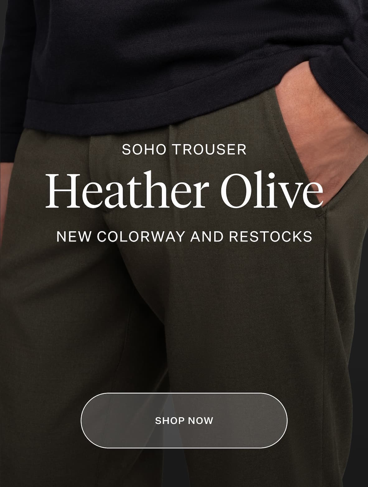 SoHo Trouser - Heather Olive - New Colorway and Restocks