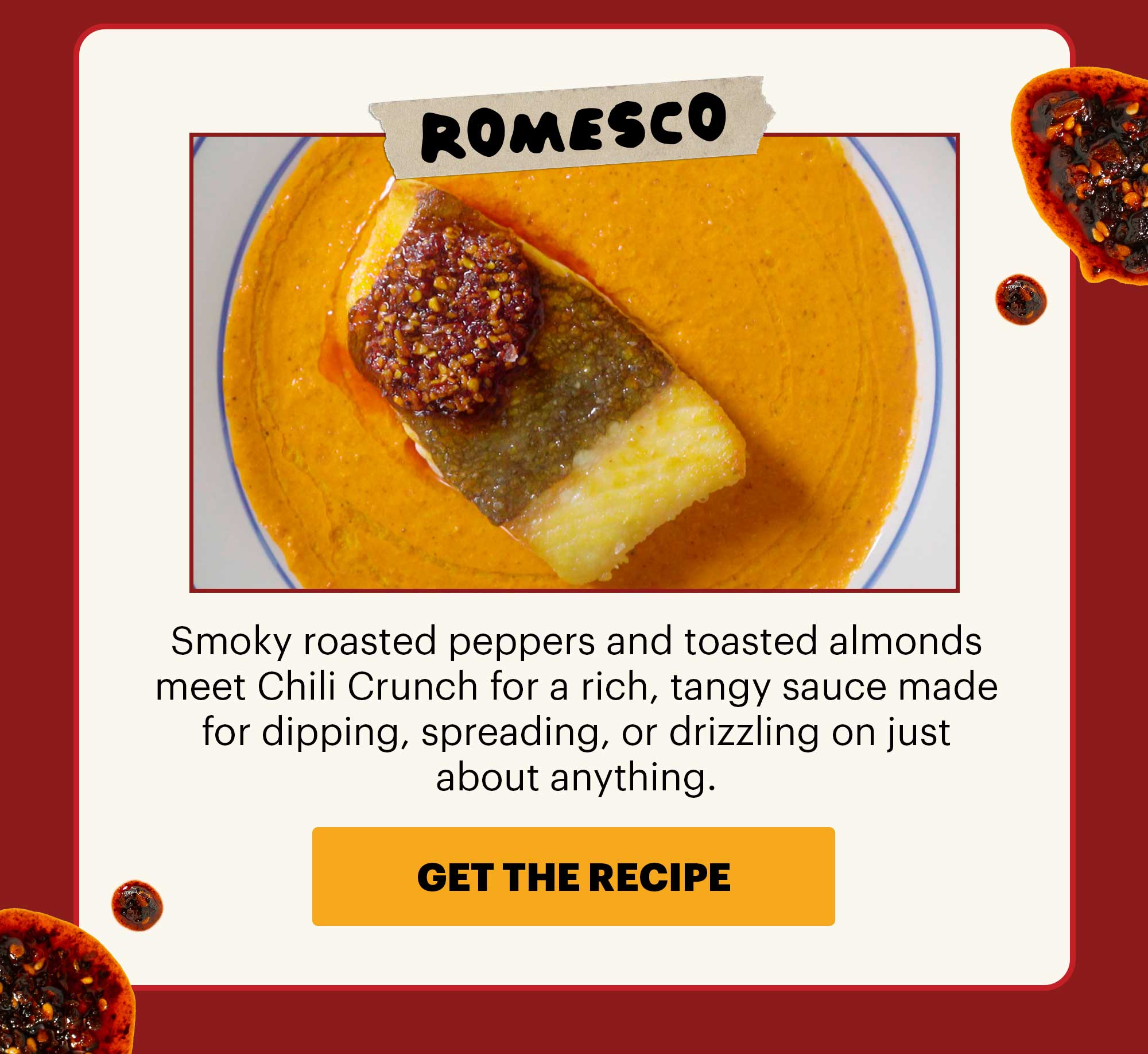 Header: Chili Crunch Sauces Sub-header: Here are three sauces worth adding to your rotation. CTA: SHOP CHILI CRUNCH