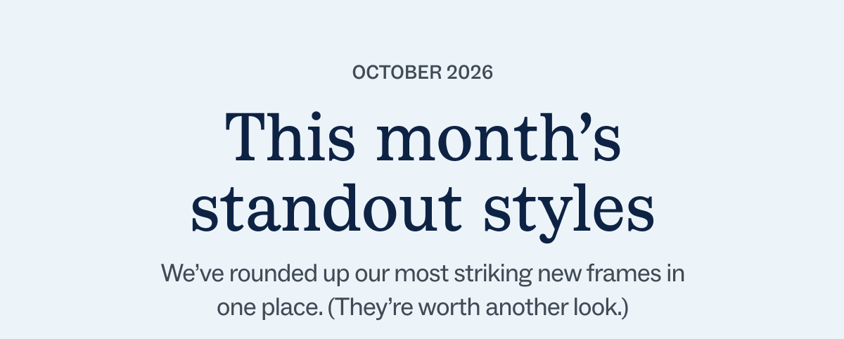 This month's standout styles