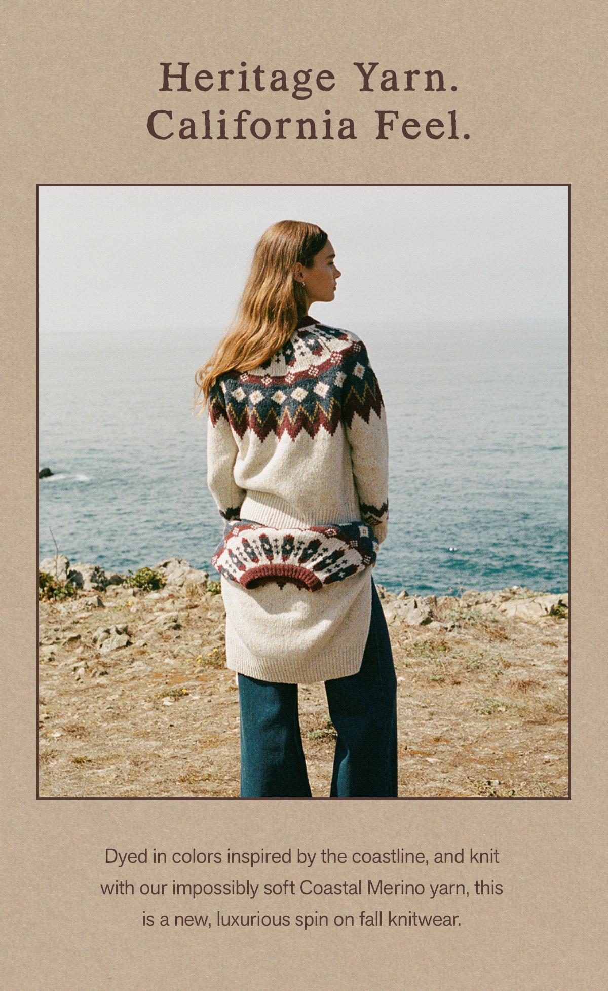 Heritage Yarn. California Feel.