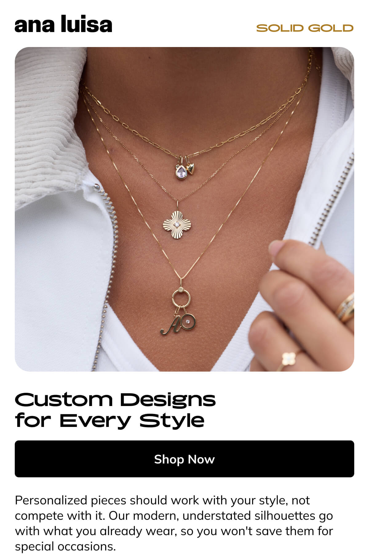 Custom Designs for every style