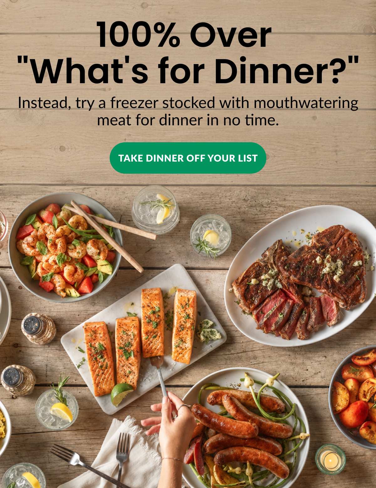 100% Over "What's for Dinner?" | TAKE DINNER OFF YOUR LIST