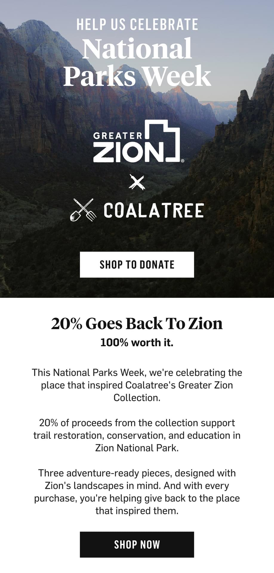 Help Us Celebrate National Parks Week: Greater Zion x Coalatree, 20% Goes Back To Zion, 100% worth it. Shop To Donate