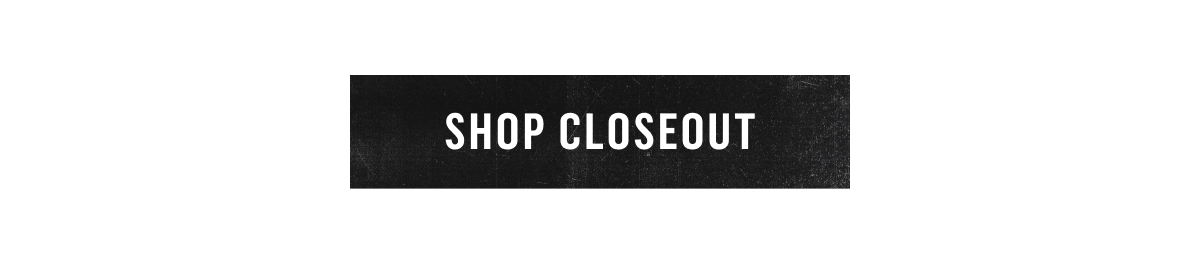 Shop Closeout