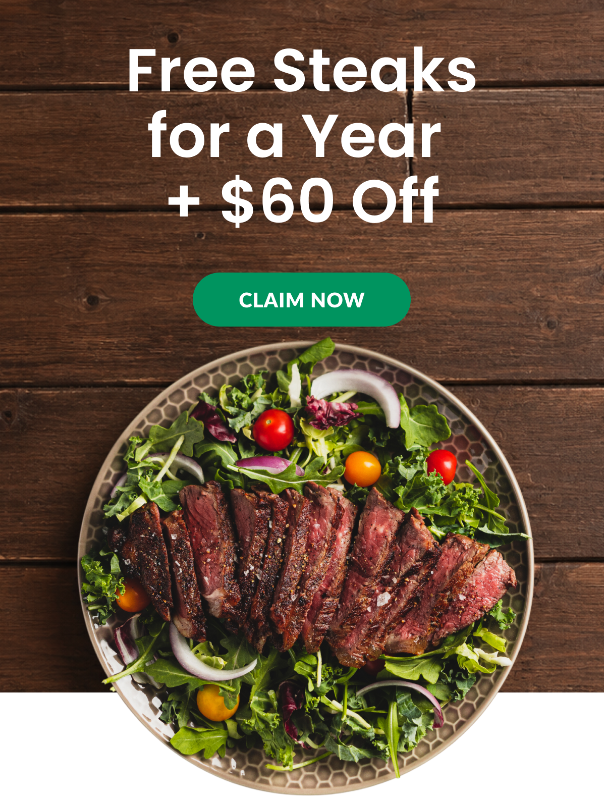 Free Steaks for a Year + $60 Off | CLAIM NOW