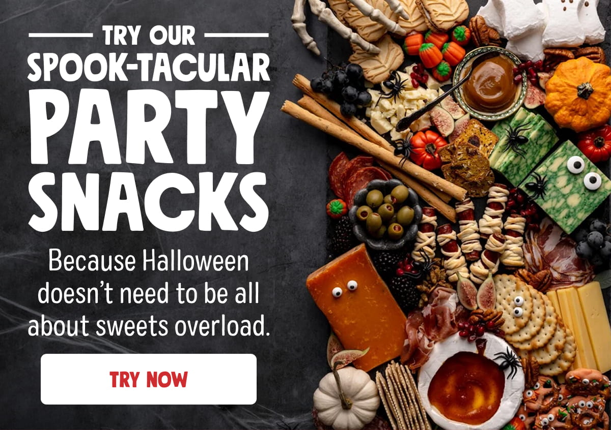 Try Our Spook-tacular Party Snacks | Because Halloween doesn&rsquo;t need to be all about sweets overload. Try Now