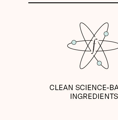 Clean Science-Backed Ingredients